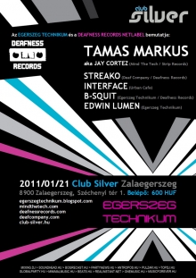 Egerszeg Technikum & Deafness Records Label Night w/ Tamas Markus aka Jay Cortez flyer