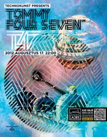 Technokunst presents Tommy Four Seven (UK) flyer