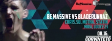 BE MASSIVE VS BLADERUNNAZ flyer